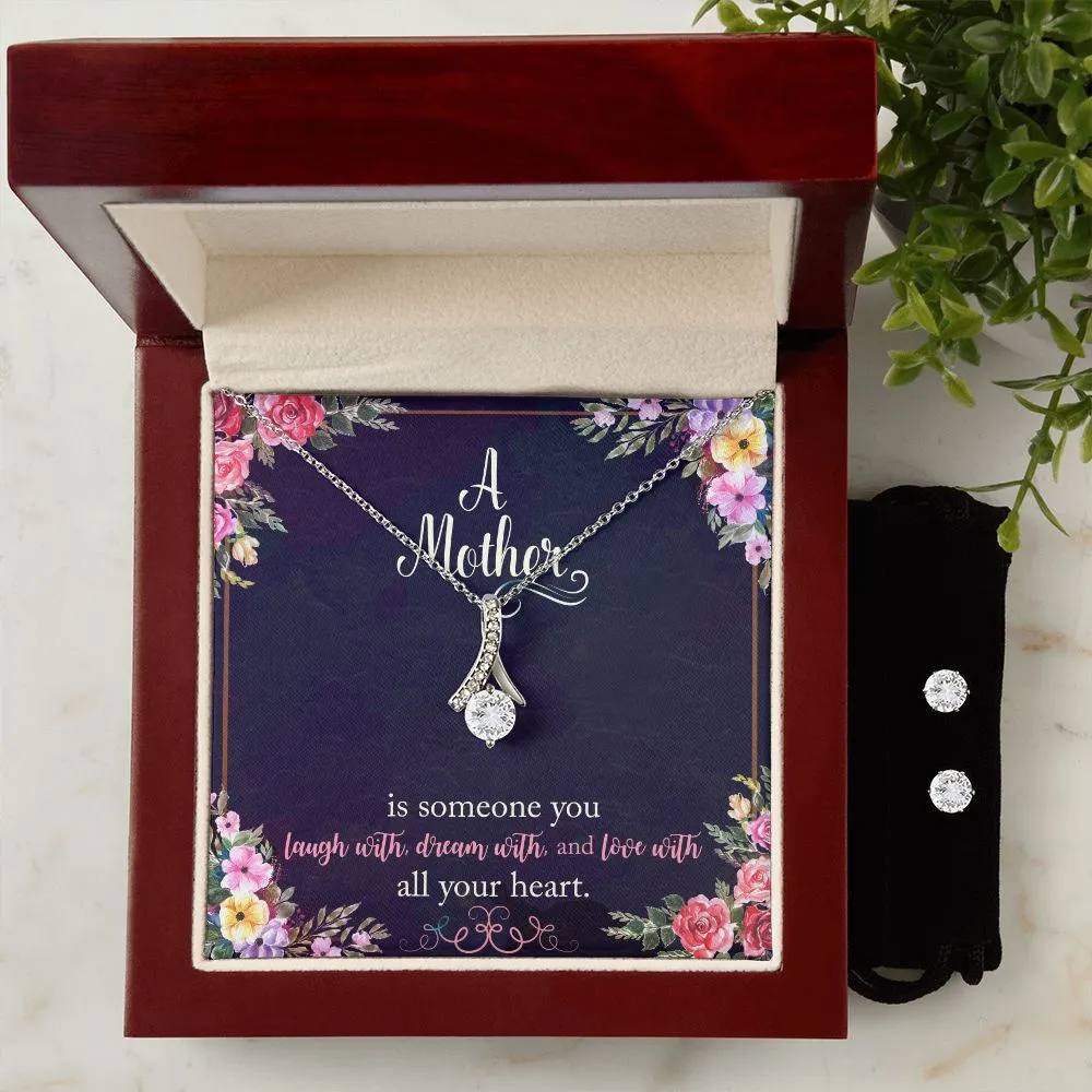 A Mother is someone you laugh with, dream with, and love with all your heart. To My Mother -  Alluring Beauty Necklace and Cubic Zirconia Earring Set - Best Mother's Day Gift in 2023