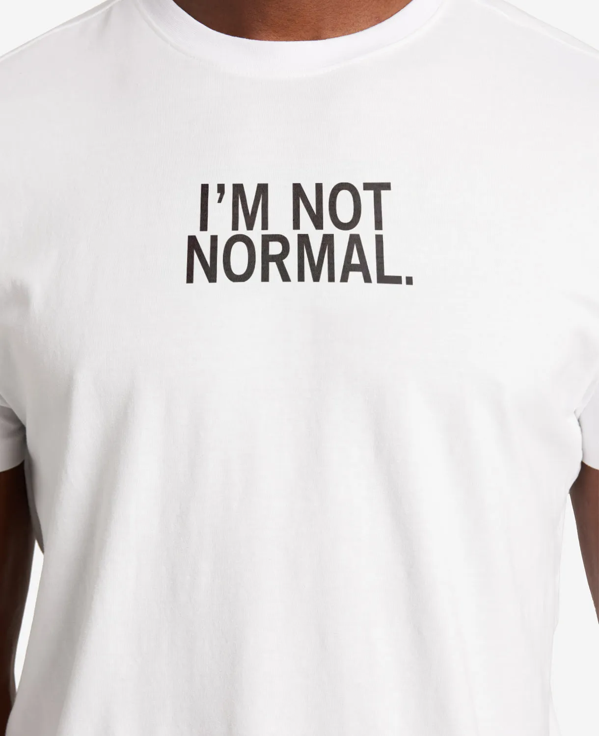 Site Exclusive! I'm Not Normal T-Shirt